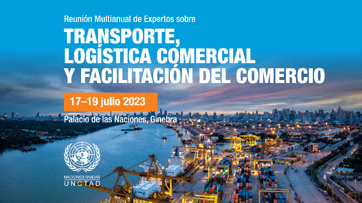 Reunión Multianual de Expertos sobre Transporte, Logística Comercial y Facilitación del Comercio, décimo período de sesiones